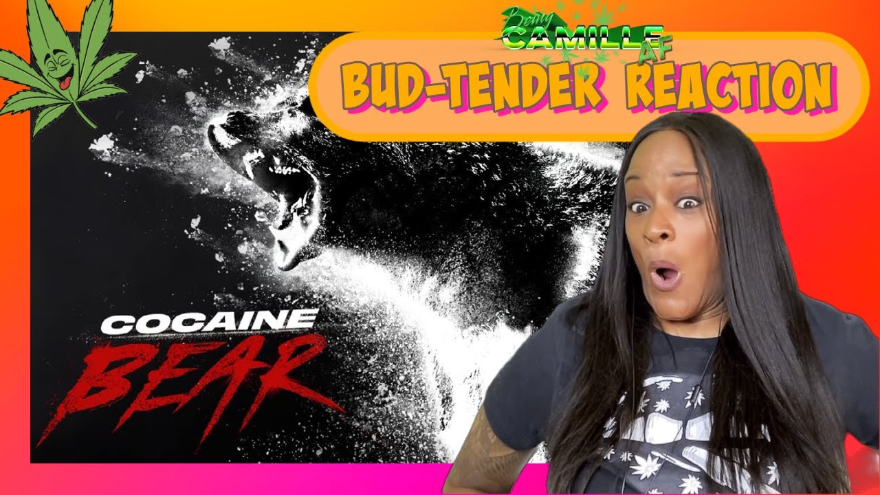 I laughed so hard I cried! Cocaine Bear / Bud-Tender Reaction
