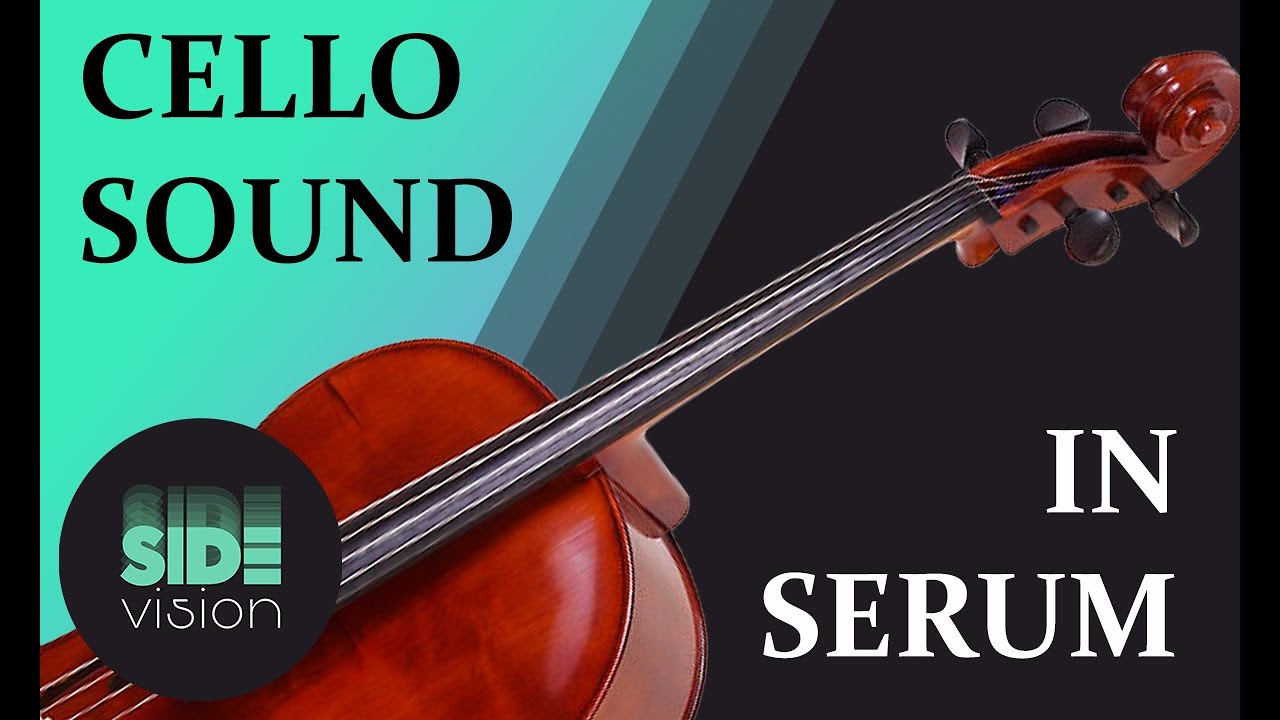 Cello sound in Xfer Serum (Free preset)