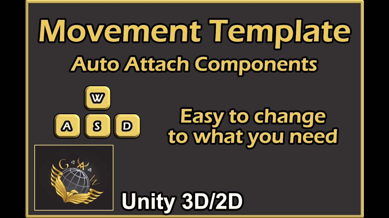 Unity - Movement Template with auto attach components