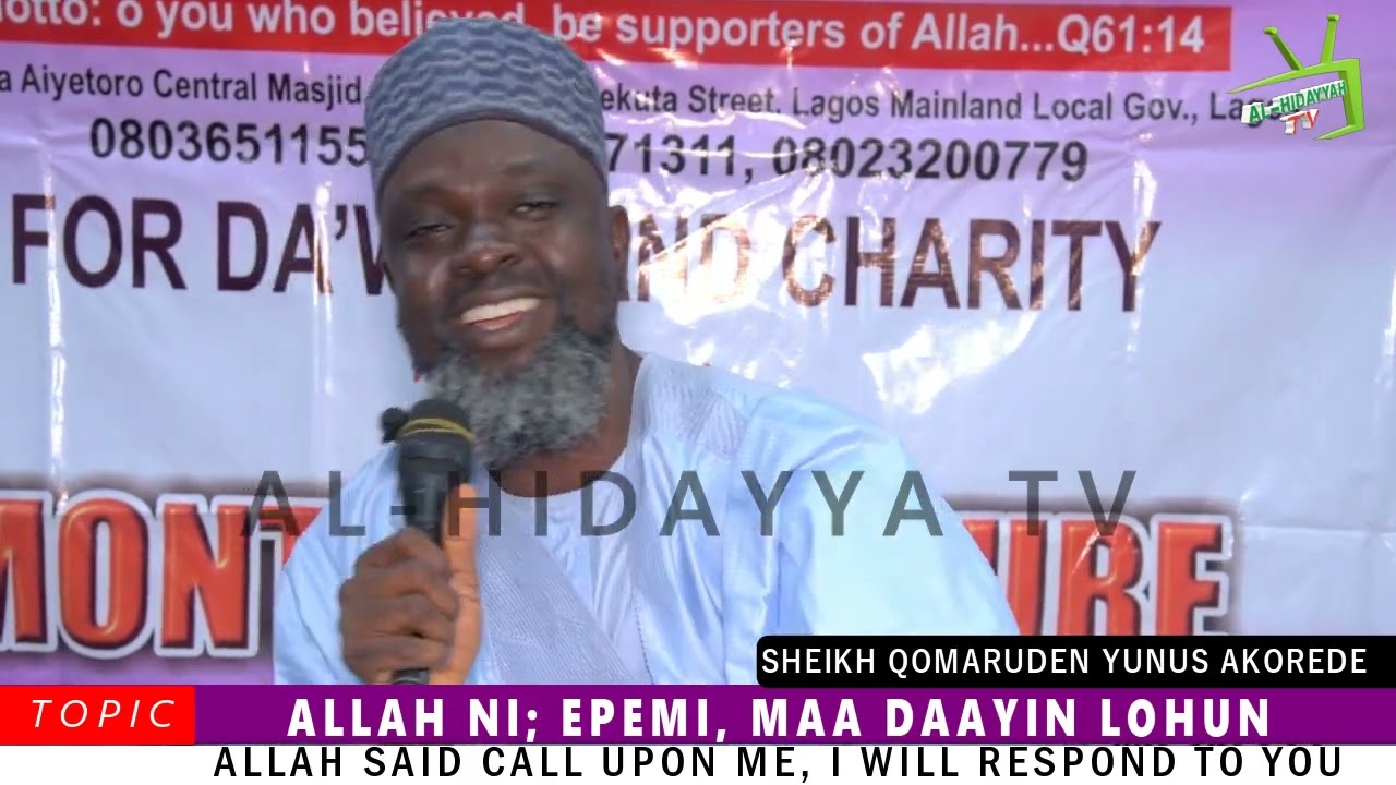 ALLAH NI; EPEMI MA DAA YIN LOHUN || ASH-SHAYKH QOMARUDEN YUNUS AKOREDE HAFIZOHULLOH