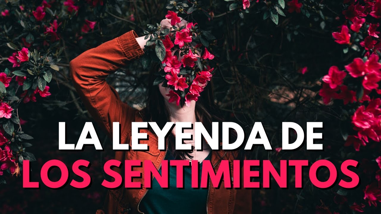 La leyenda de los sentimientos