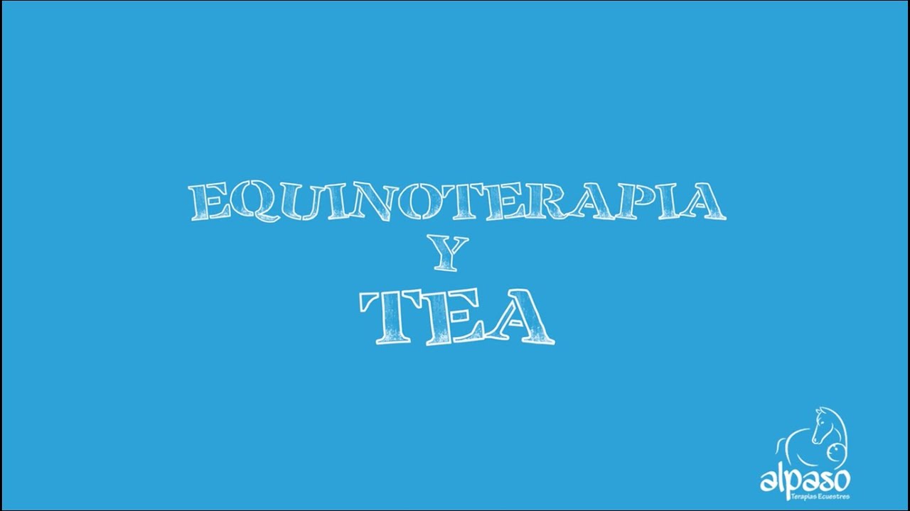 Equinoterapia y TEA - Asociación Al Paso