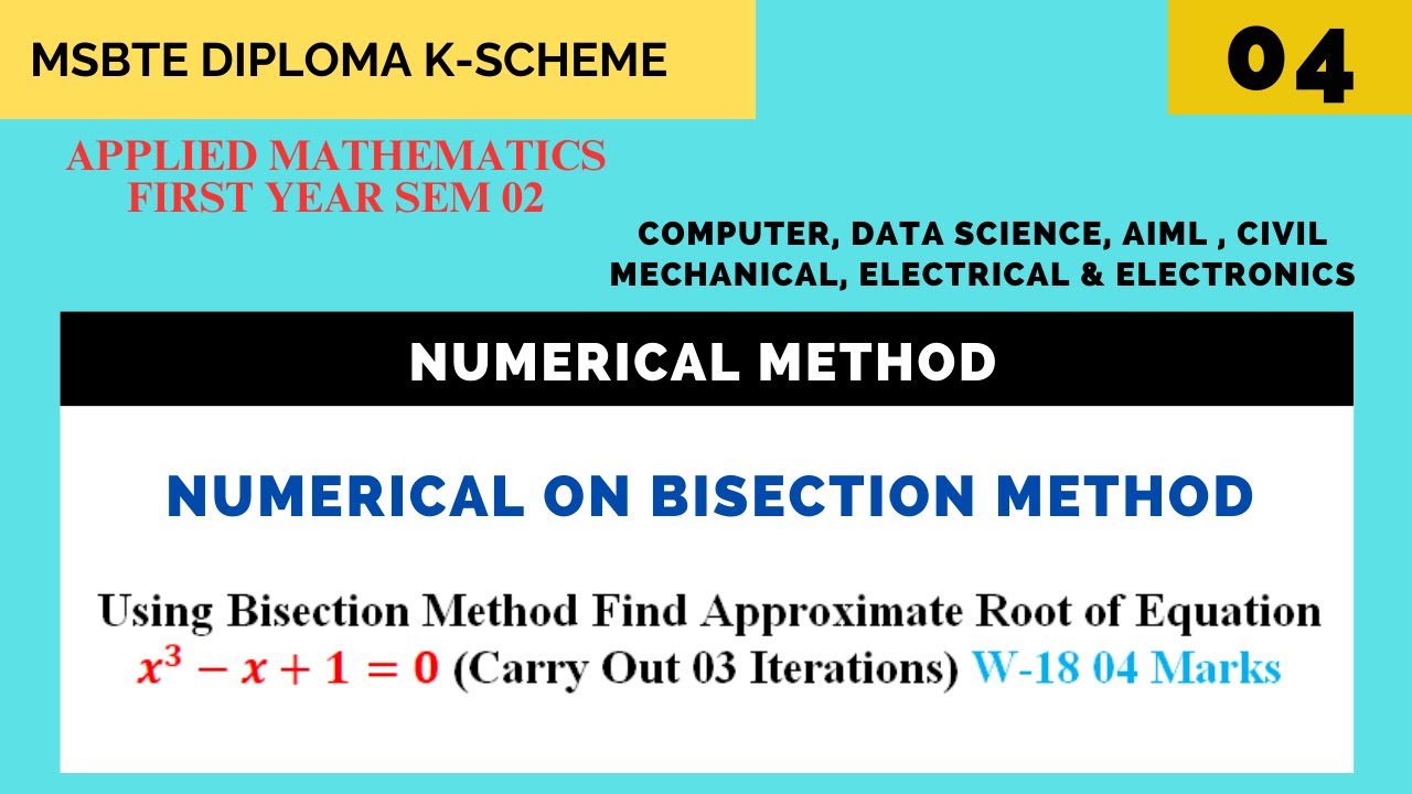MSBTE Diploma/Applied Mathematics/Numerical On find The Root Of Equation By Bisection Method