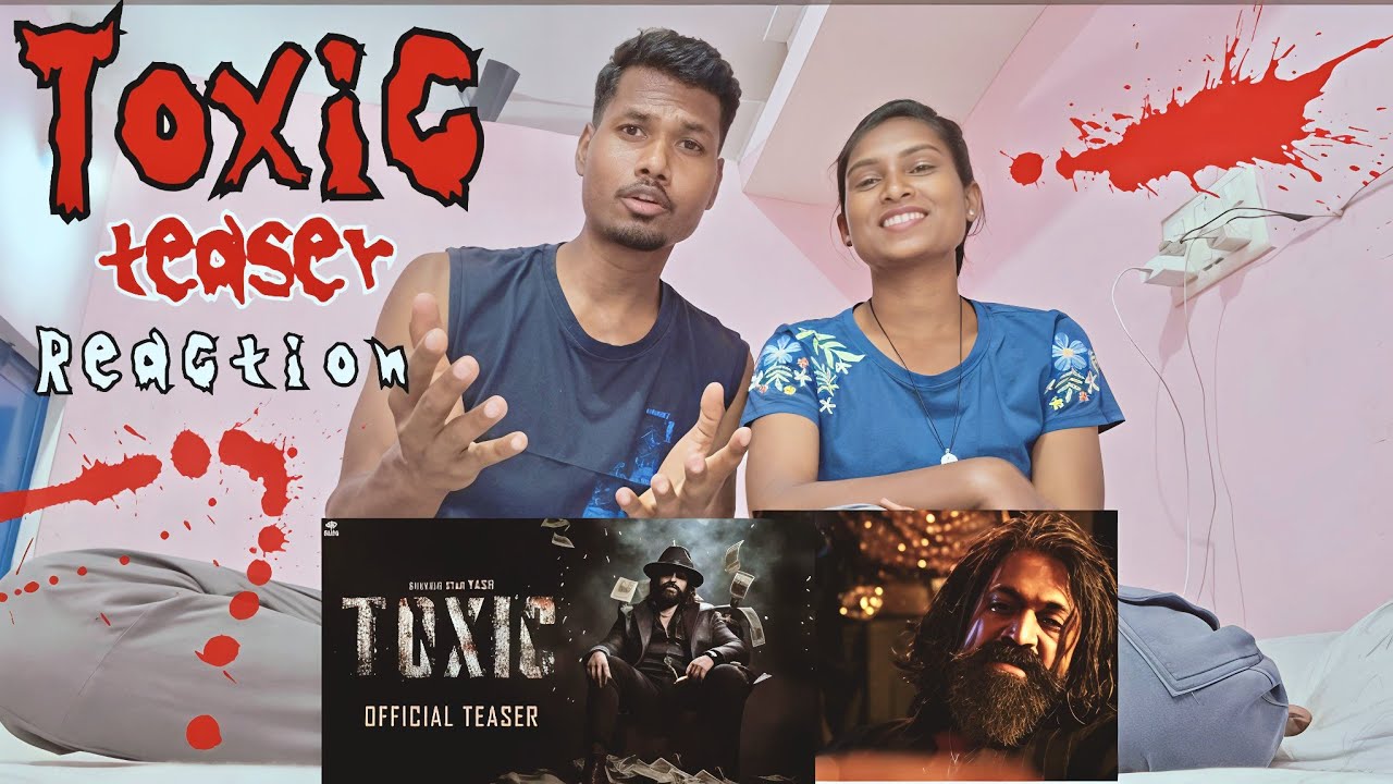 Bloody🩸Toxic 😱Teaser Couple 👫Reaction ⚰️|| YASH is Rocking 🙌