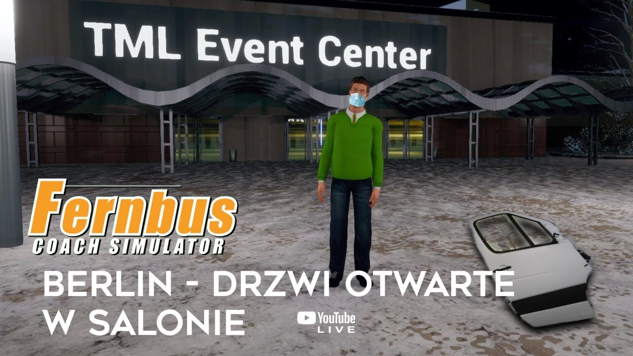Fernbus Coach Simulator [o015] [LIVE] - TML Event Center - Drzwi wydarte w salonie ;)
