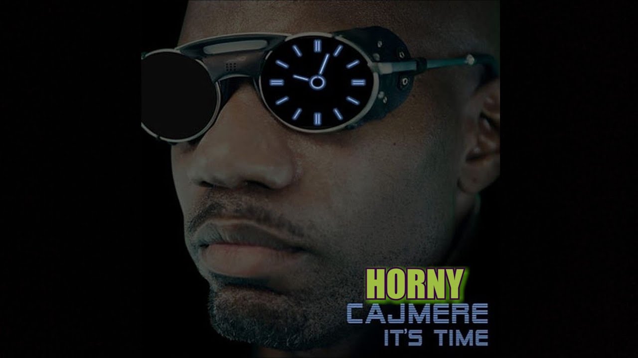 Horny - Cajmere