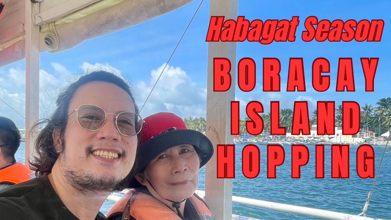 BORACAY ISLAND HOPPING | HABAGAT SEASON | BORACAY TOUR PACKAGE | TO DO IN THE ISLAND | DIY | COST