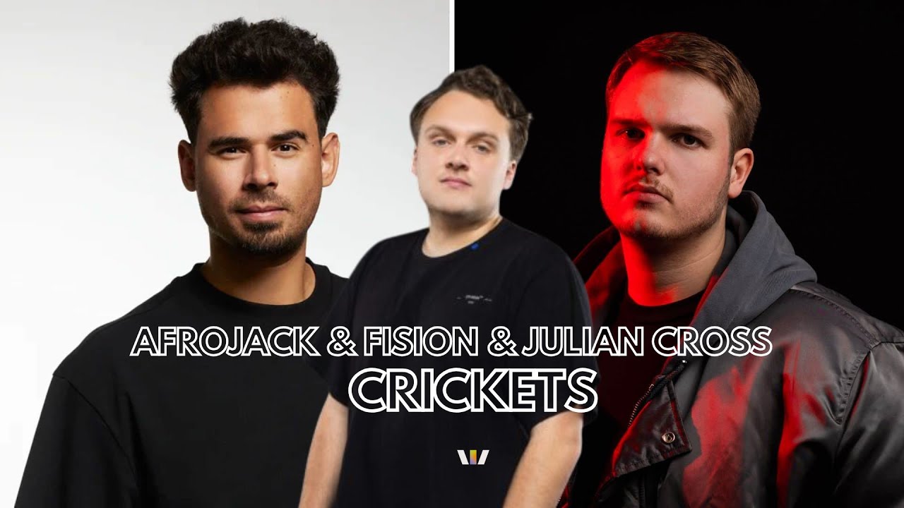 AFROJACK - CRICKETS (ft. JULIAN CROSS & FISION)