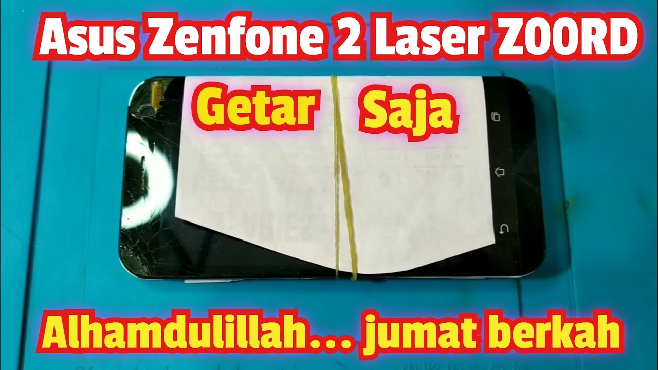 Asus Zenfone 2 Laser Z00RD Getar Saja efek jatuh