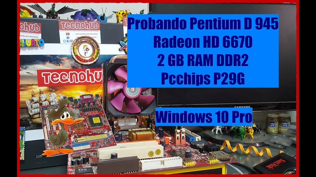 Probando Pentium D 945 de 3.4 Ghz con Windows 10