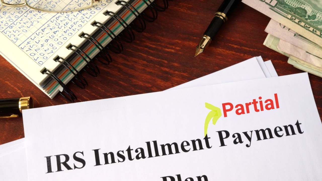 how to win irs partial payment installment agreement when you have assets