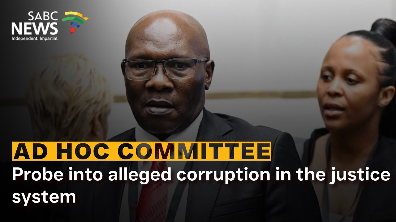 Ad Hoc Committee | Probe into alleged corruption in the justice system