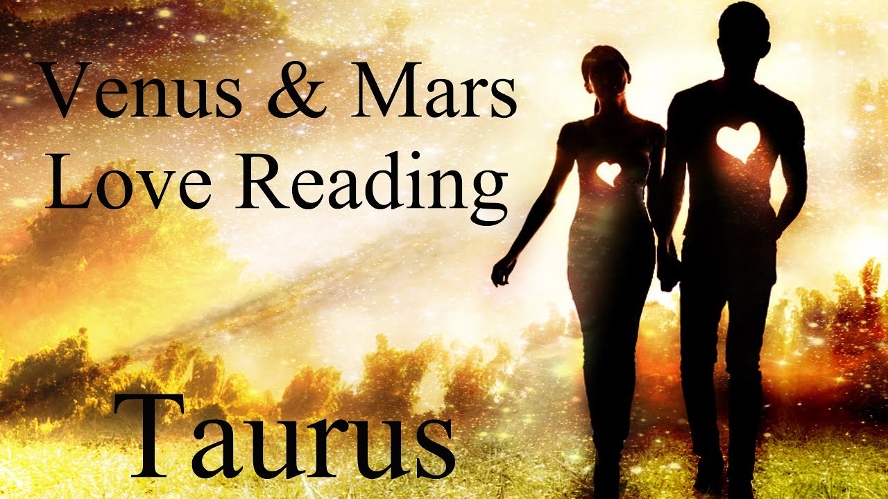 💖Taurus ~ Huge Improvement In All Love Situations! ~ Venus & Mars Love Reading