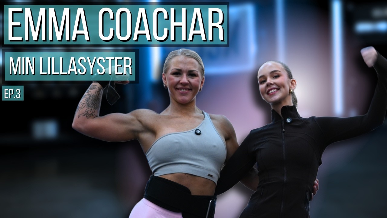 Emma coachar | Coachar min syster