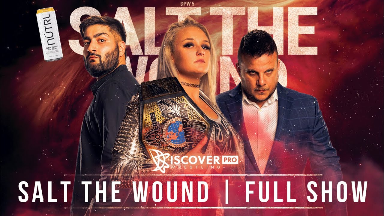 DPW 5: Salt the Wound | FULL SHOW | Watch in 4K! | Viewer Discretion Advised