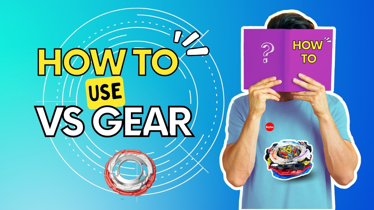 How to Use VS Gear?