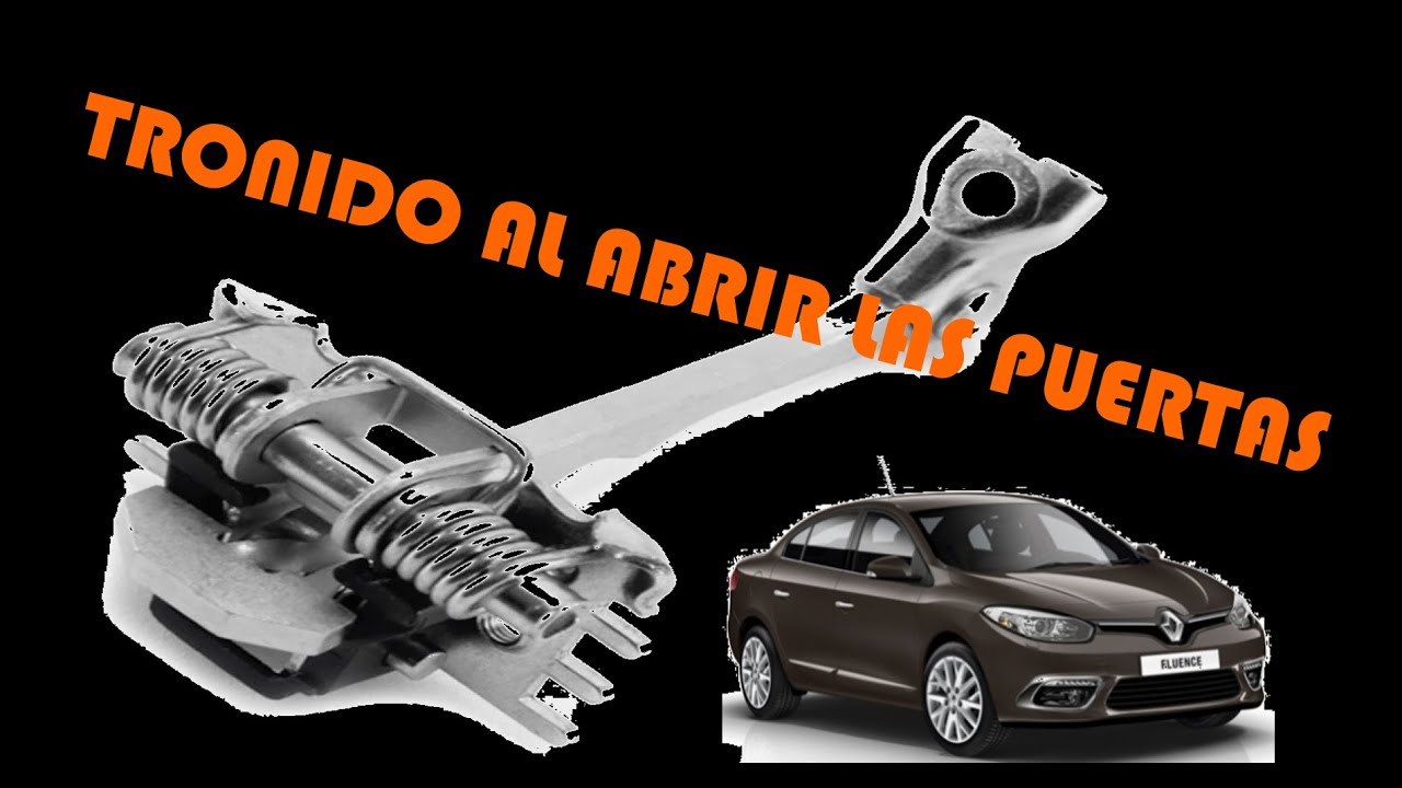 COMO ELIMINAR EL TRONIDO AL ABRIR LAS PUERTAS EN RENAULT FLUENCE