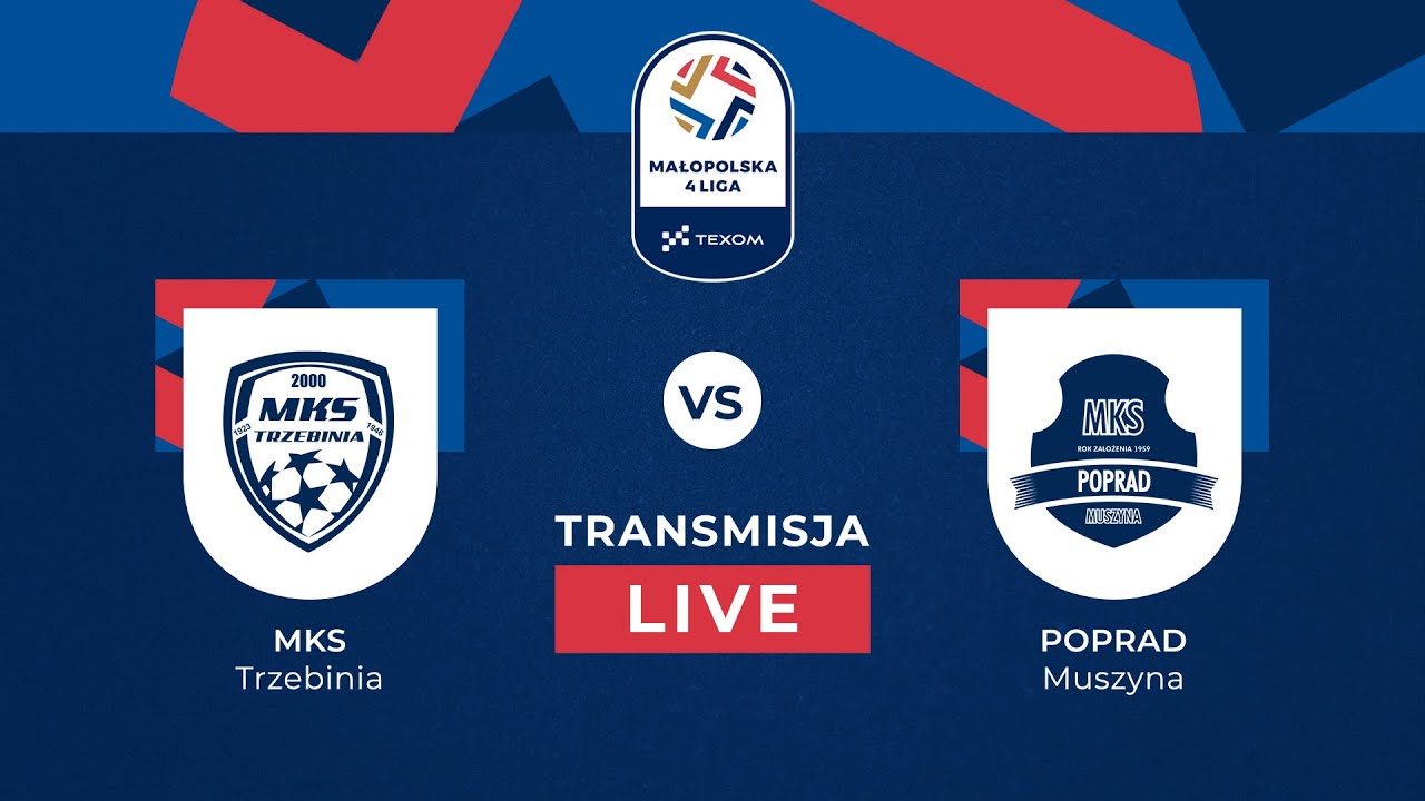 🔴 NA ŻYWO | 19. KOLEJKA TEXOM MAŁOPOLSKIEJ 4. LIGI: MKS TRZEBINIA VS POPRAD MUSZYNA 🏆