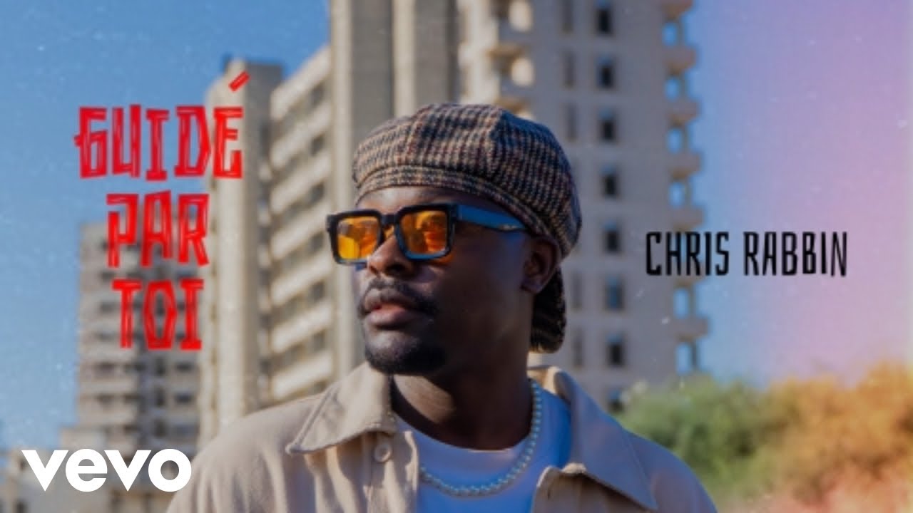 CHRIS RABBIN - Guidé par Toi