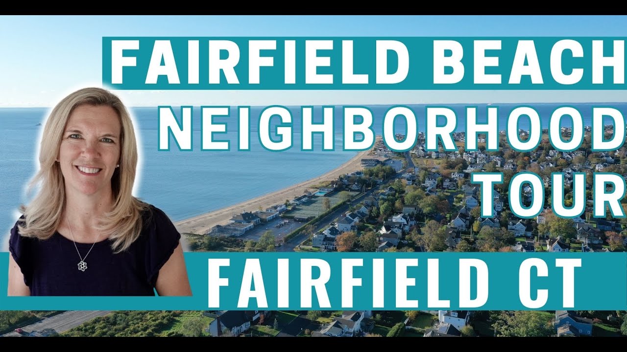 Living in Fairfield CT: The Beach Neighborhood