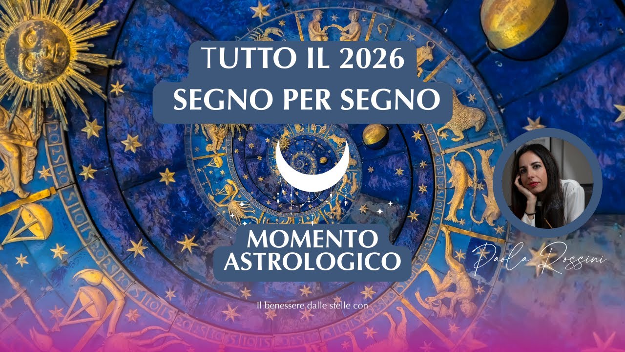 🔮 PREVISIONI ASTROLOGICHE 2026 – OROSCOPO SEGNO PER SEGNO 🔮