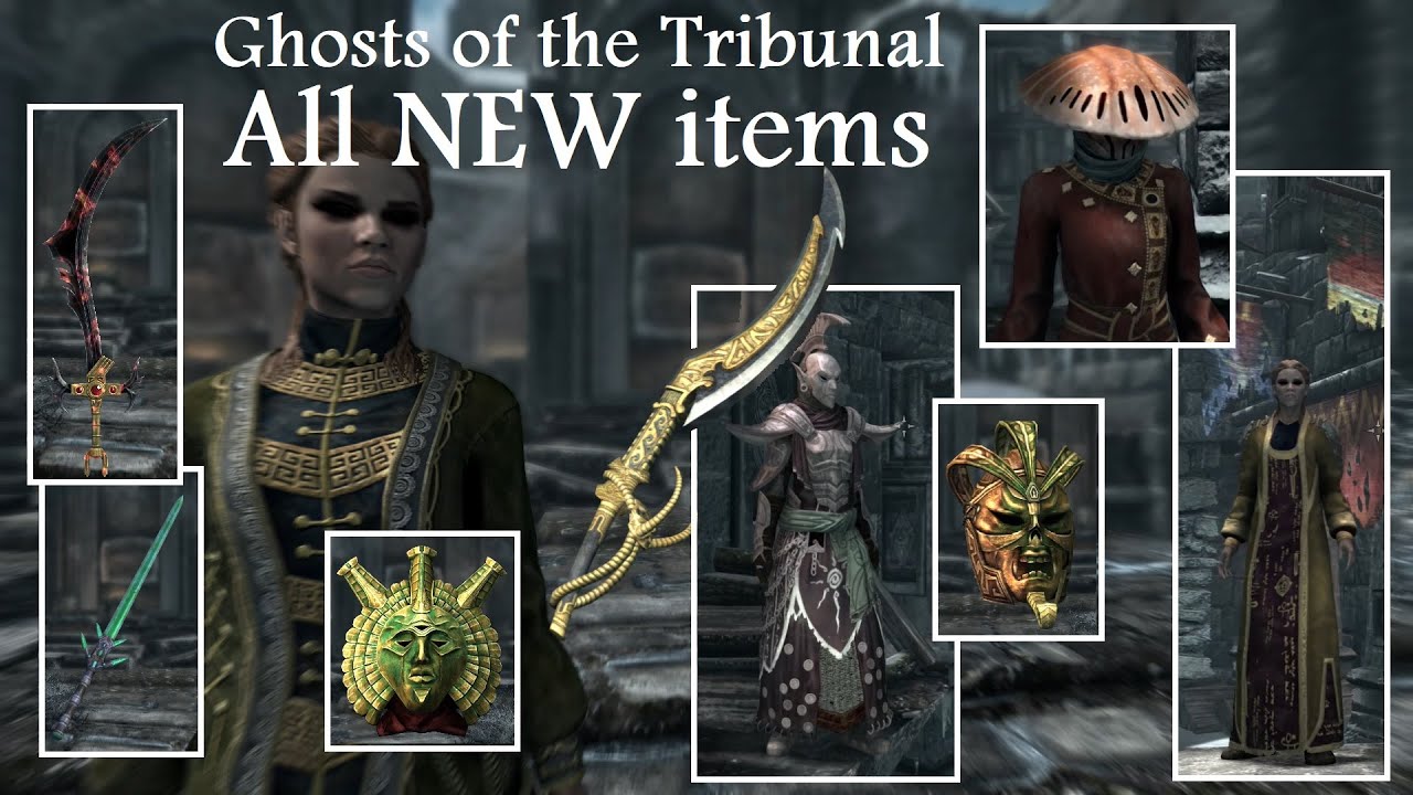 Skyrim Anniversary Edition - All Weapons & Armors & Clothing from Ghosts of the Tribunal (DLC)
