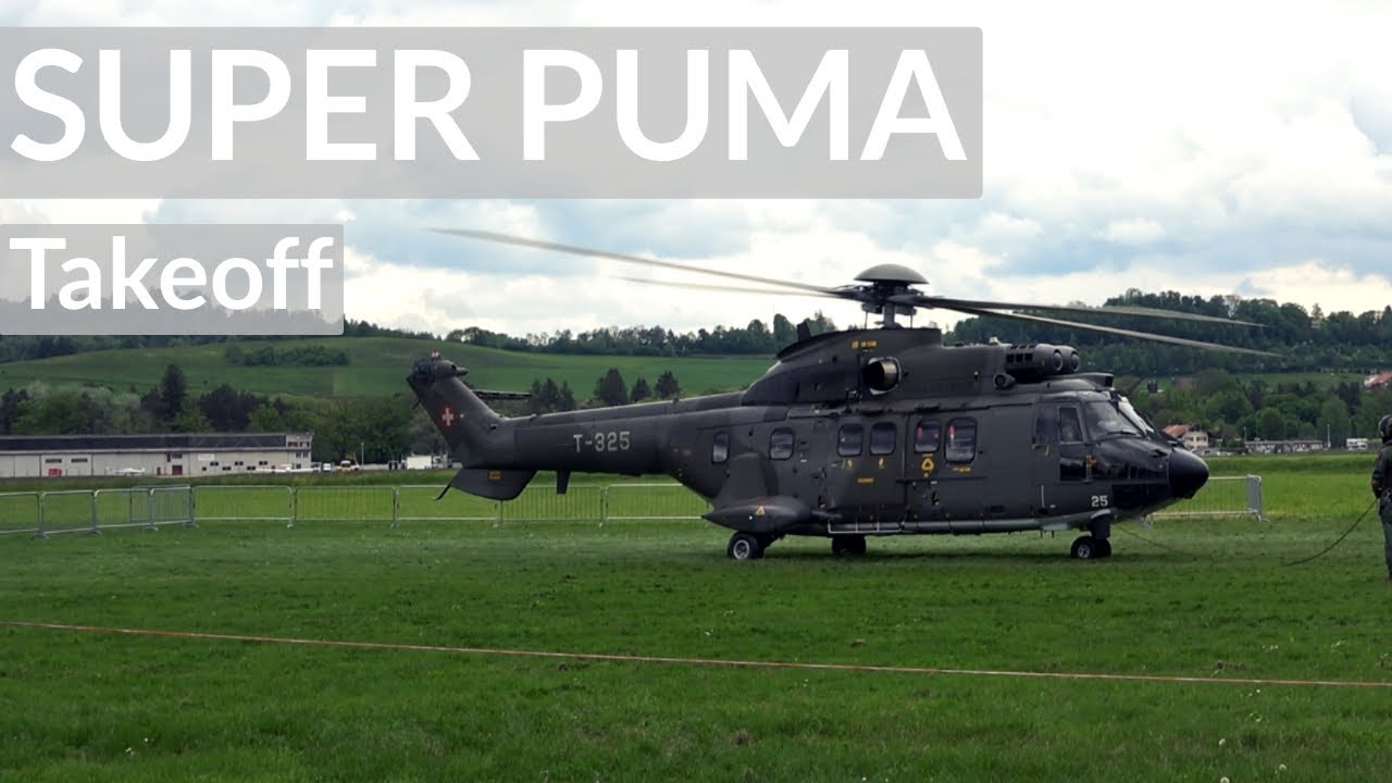 Super Puma | Startup And Takeoff | Swiss Air Force