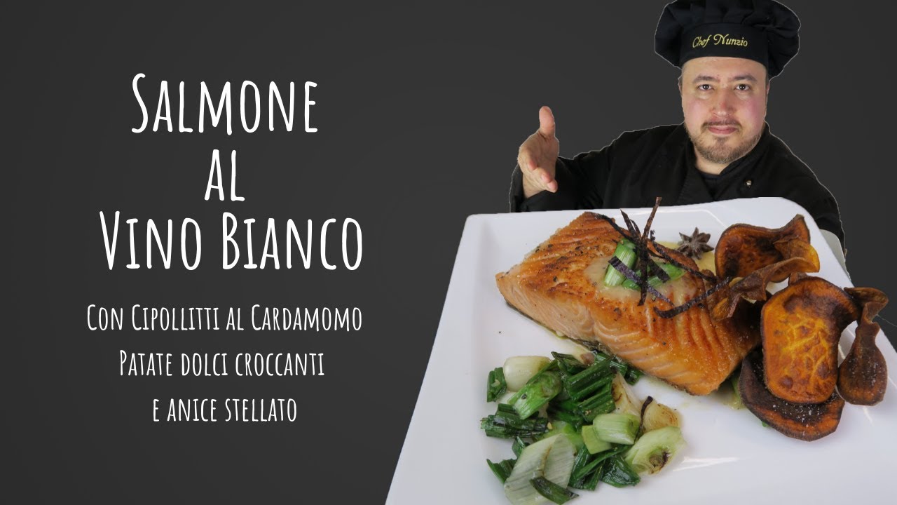 Salmone al vino bianco con cipollotti al Cardamomo e patate dolci croccanti#chefnunzio