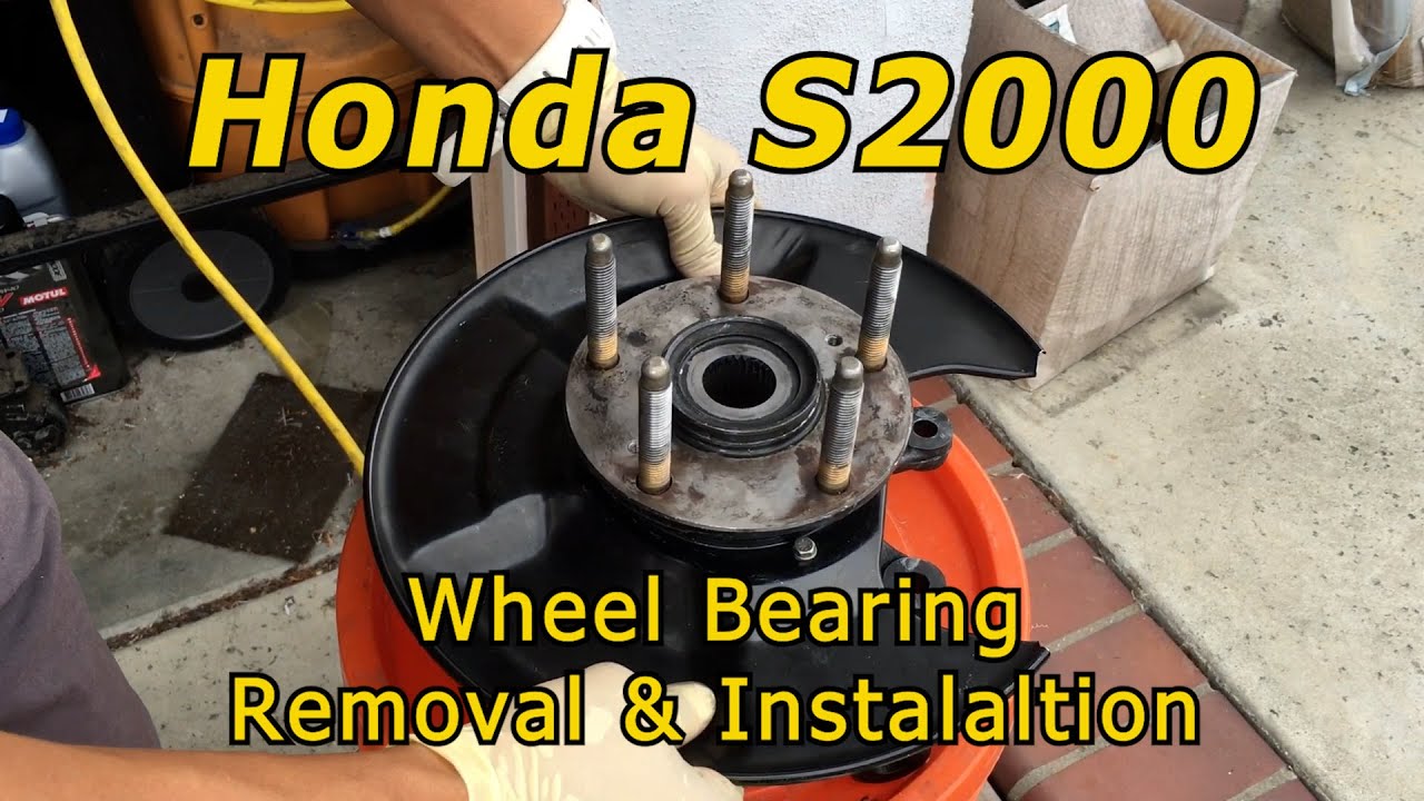 Honda S2000 Wheel Bearing Removal & Installation
