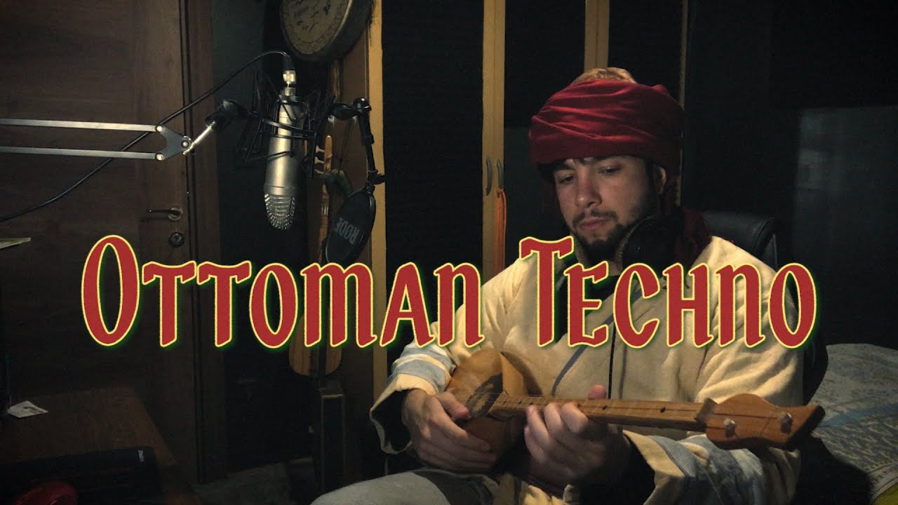 Ottoman Techno - Bir Kaç Adam Doğradım ve Aşkımı Haykırdım