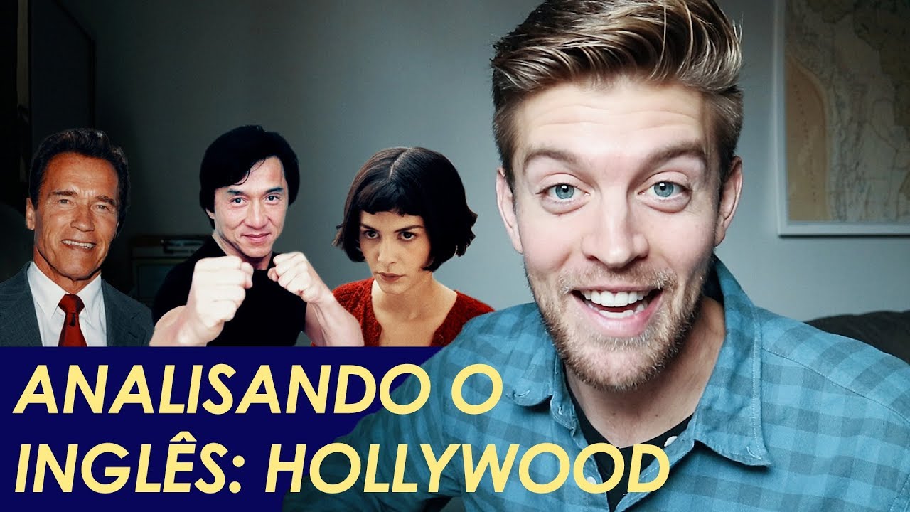 O INGLÊS DAS ESTRANGEIRAS DE HOLLYWOOD – FALAM BEM?