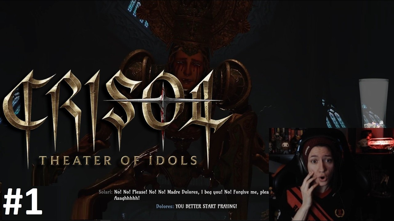 CRISOL: THEATER OF IDOLS PLAYTHROUGH [PART 1]