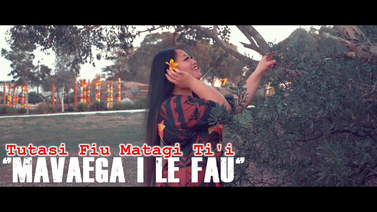 Tutasi Fiu Matagi Ti'i - Mavaega i le Fau (Lyric Video)