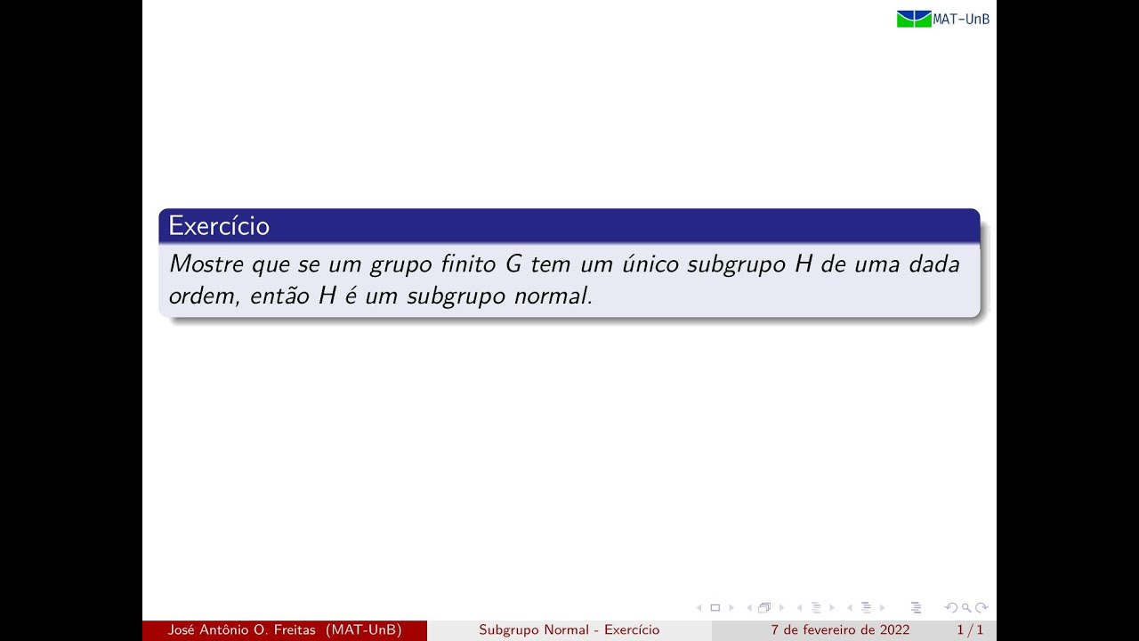 Aula 29 Exercício - Exercício sobre subgrupo normal e grupo de ordem finita