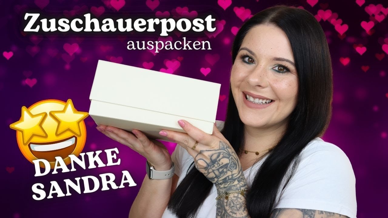Danke Sandra! 😍 🎁 Zuschauerpaket öffnen