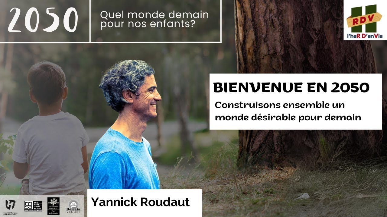 BIENVENUE EN 2050 (avec Yannick Roudaut)