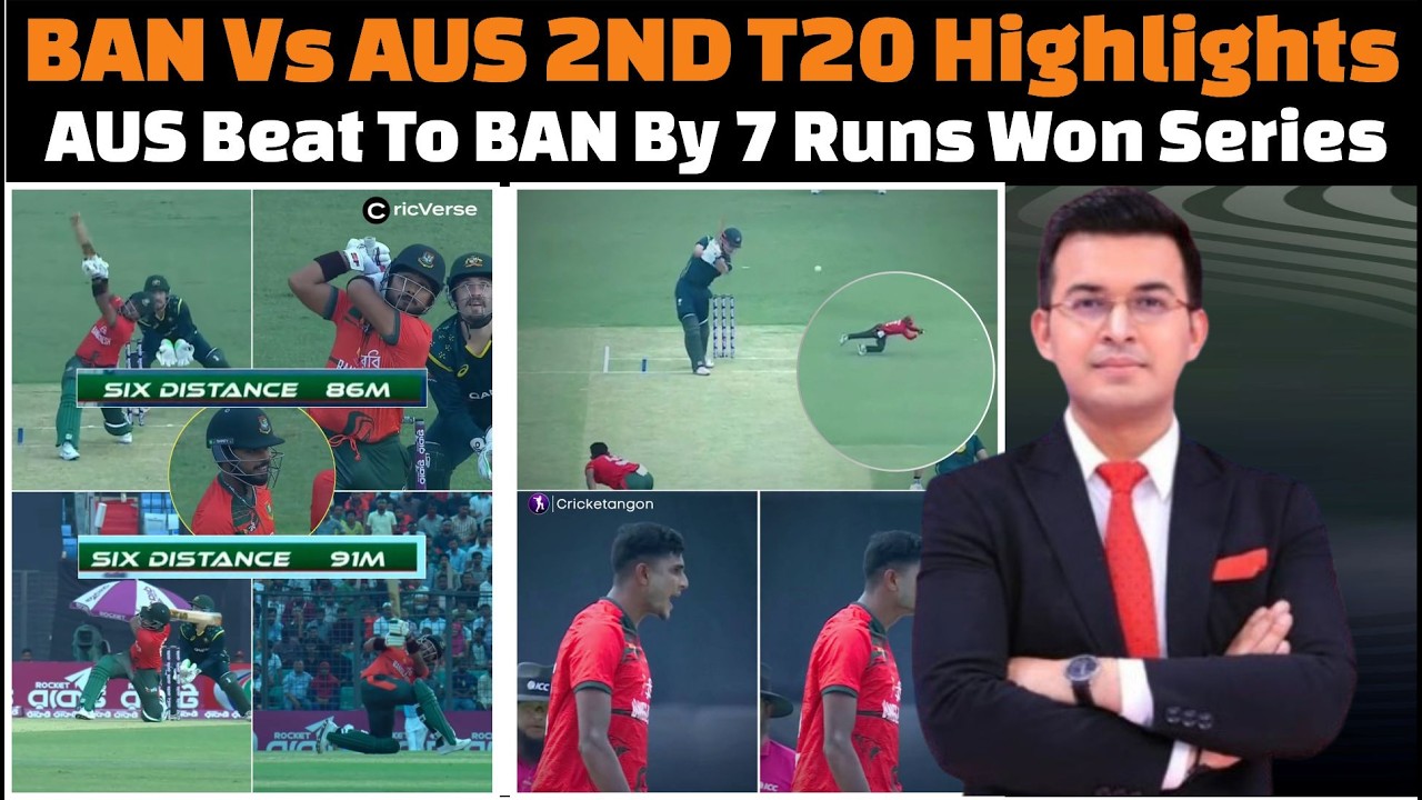 Bangladesh vs Australia 2nd T20 match complete highlights 2026 today.