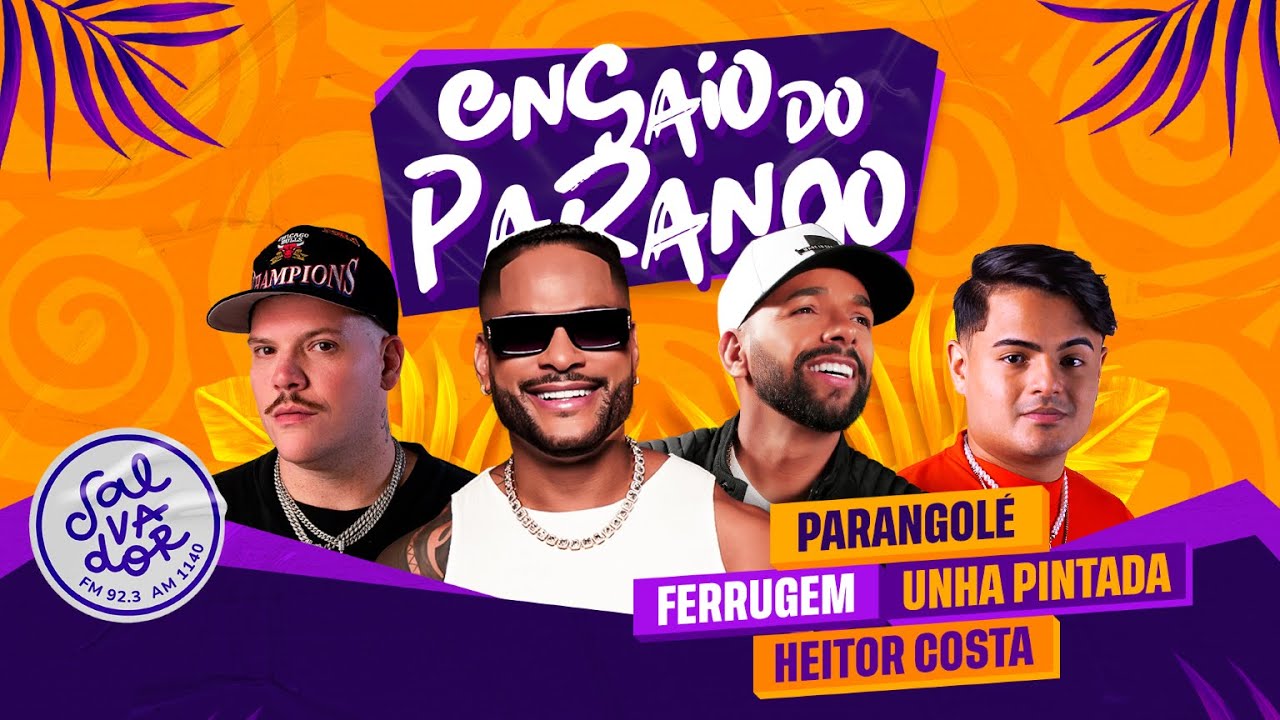 [AO VIVO] Ensaio do Parango com Parangolé, Ferrugem, Heitor Costa e mais | Salvador FM (14/01/2024)