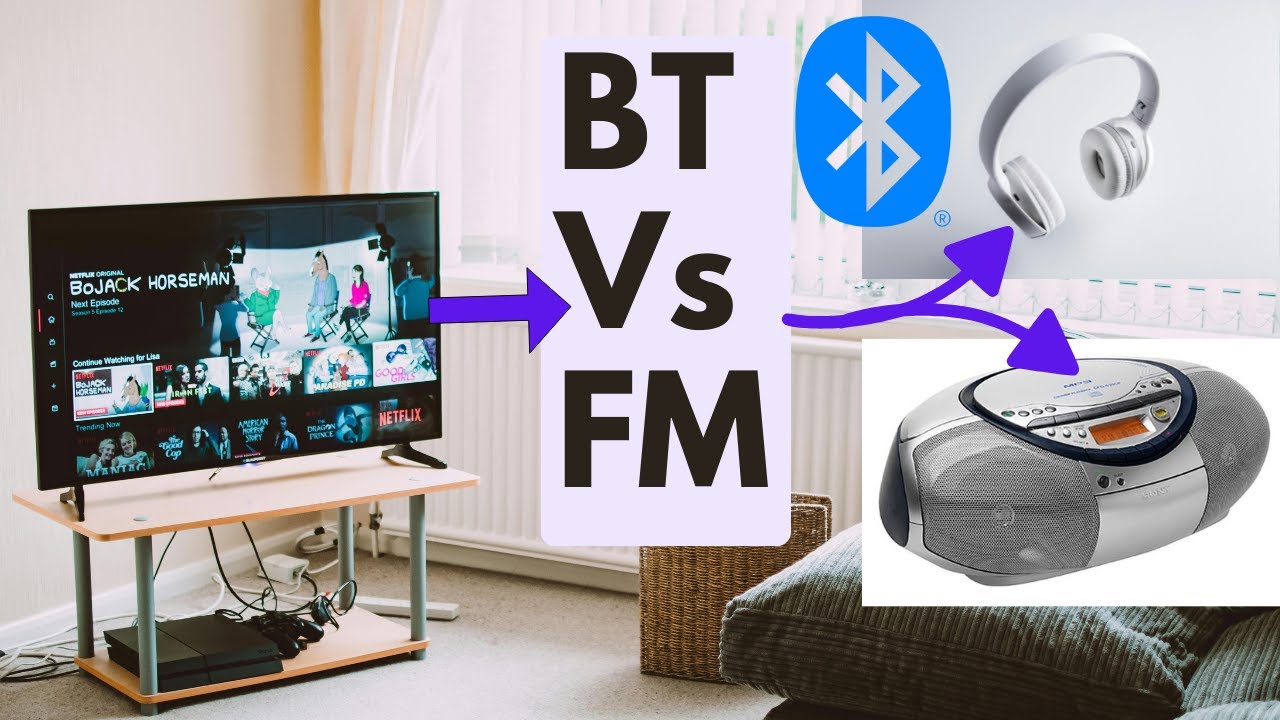 Wireless sound from TV, Bluetooth vs. FM broadcast which one is better?