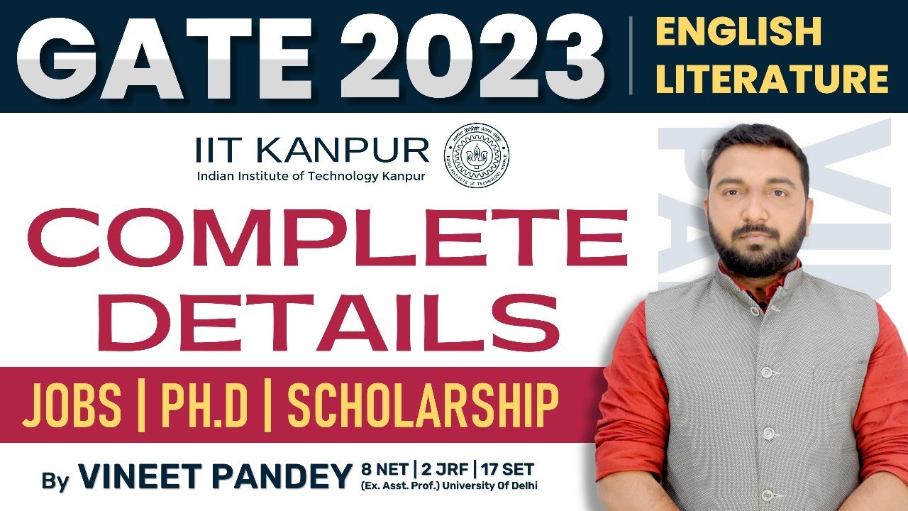 GATE 2023 IIT KANPUR | Complete Details and Benefits For English Literature Students | Eligibility