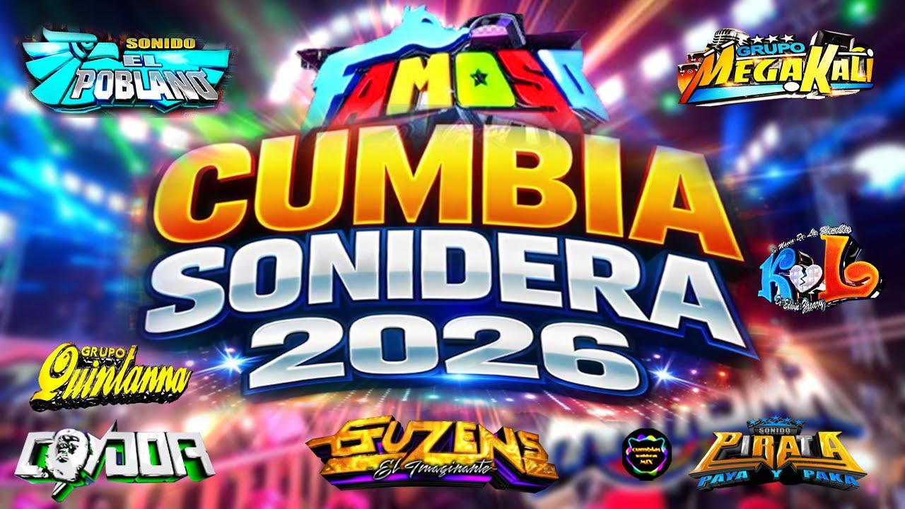 ⚡LAS MEJORES CUMBIAS SONIDERAS PARA BAILAR 2026🕺💃PURAS CUMBIAS PERRONAS MIX CUMBIAS CHINGONAS🎉