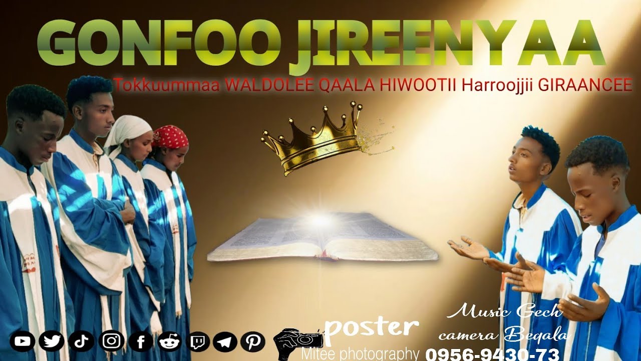 GONFOO_ JIREENYAA _TOKKUMMAA WALDOLEE_ QAALA_ HIWOOTII_ HARROOJJII_ _GIRAANCEE