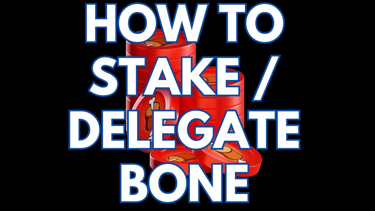 КАК СТЕЙКАТЬ / ДЕЛЕГИРОВАТЬ ВАШ ТОКЕН BONE SHIBASWAP