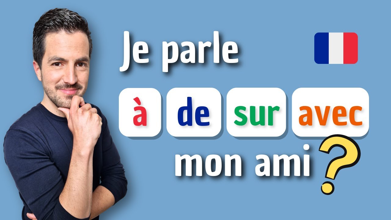⚠️ Parler À - DE - AVEC - SUR ? В чем разница? | Французские ПРЕДЛОГИ