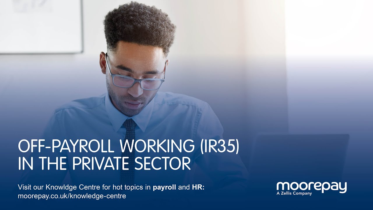 Off Payroll Working (IR35) in the Private Sector