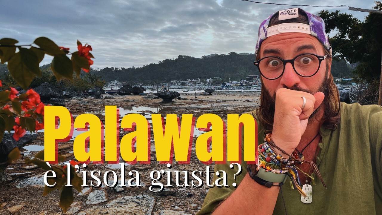 EP. 11 - Da Puerto Princesa a El Nido, e il meglio deve ancora venire.