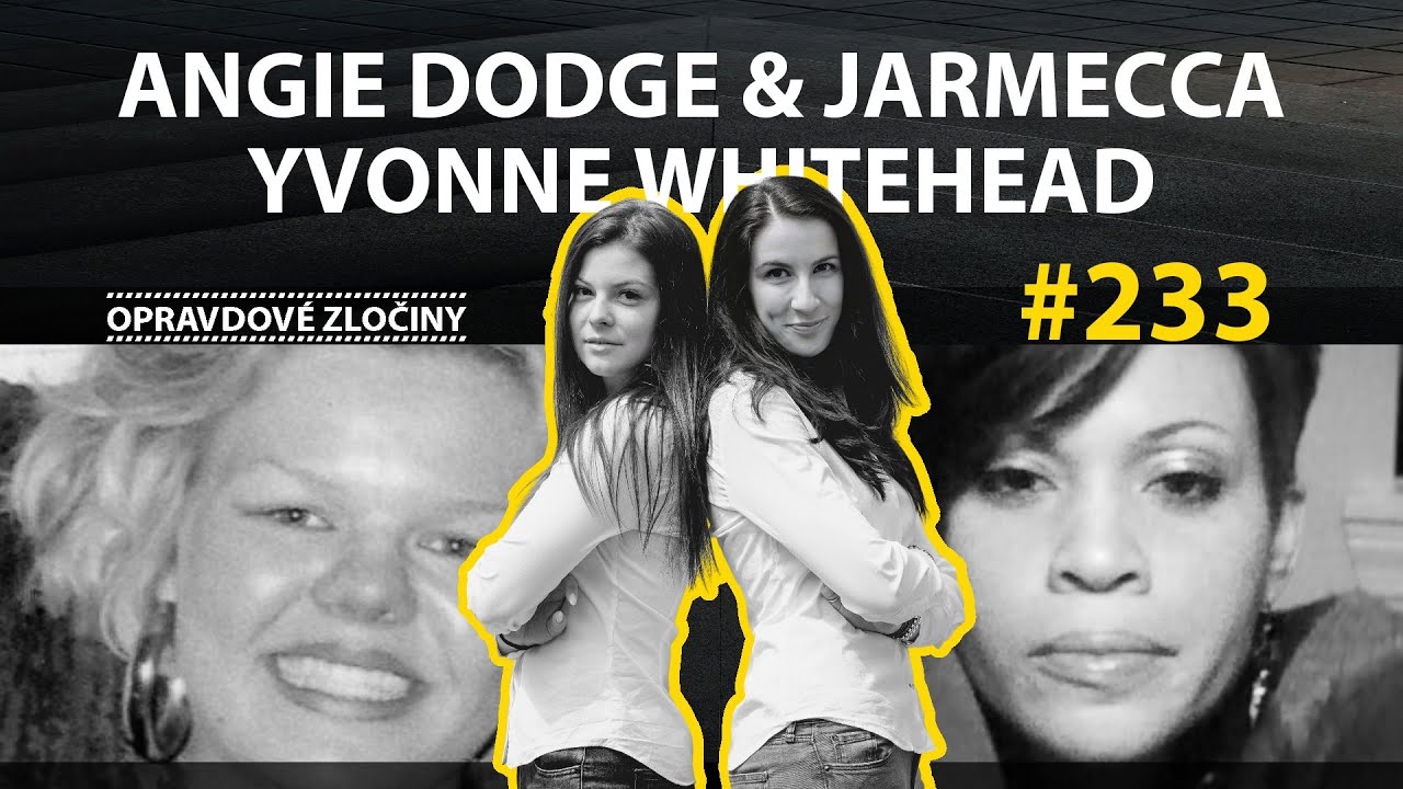 #233 - Angie Dodge & Jarmecca Yvonne Whitehead