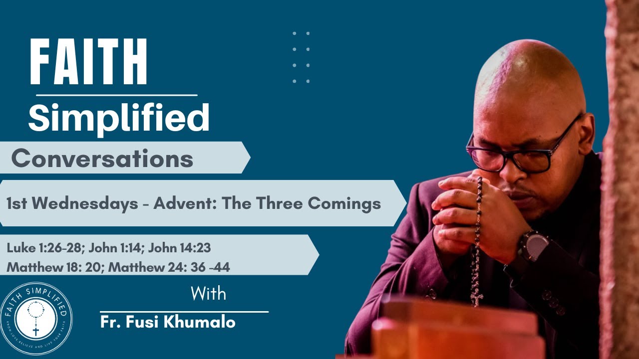 Advent   The Three Comings of Christ