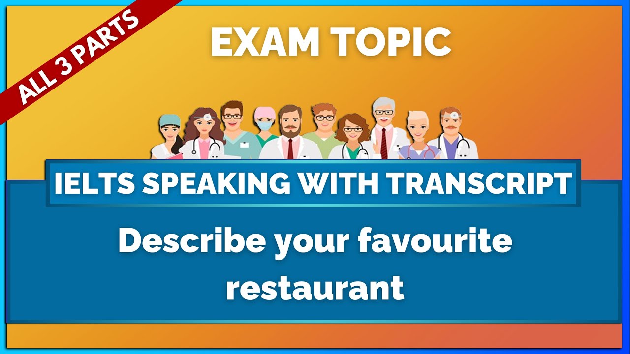 Describe your favourite restaurant - IELTS Speaking with Transcript | Mihiraa