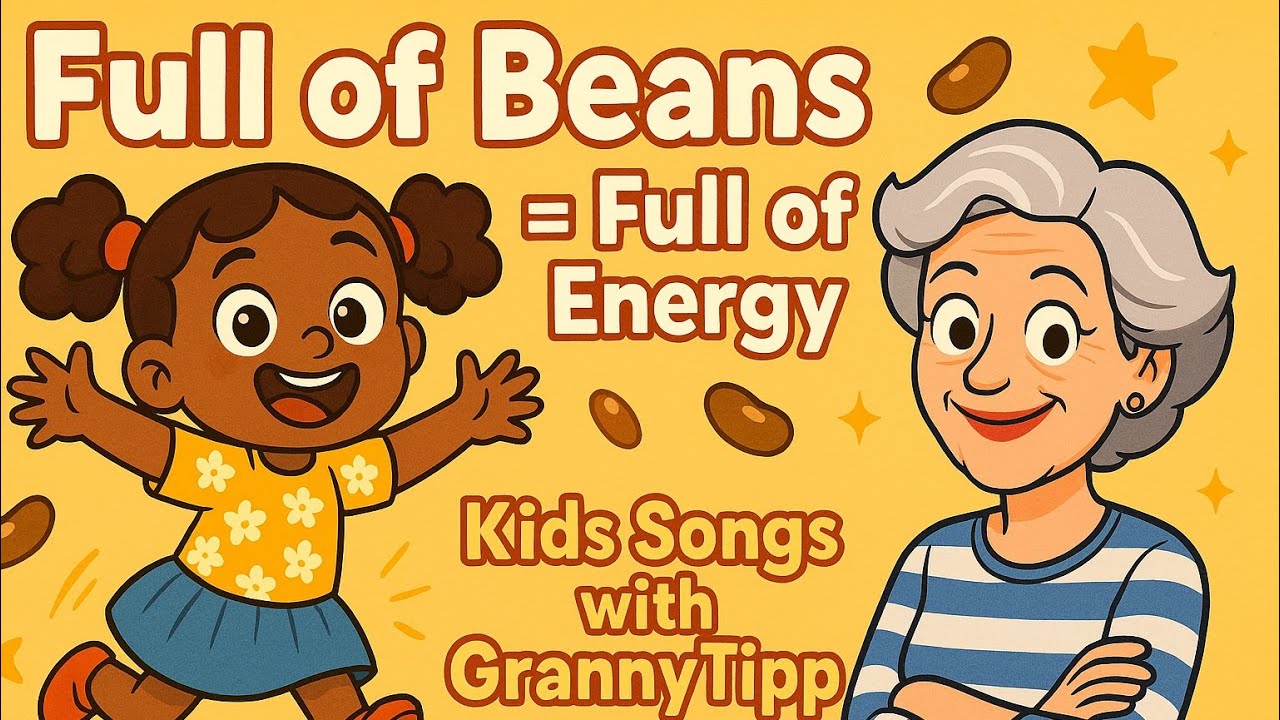 So Much Energy! ⚡ Full of Beans! | Fun Idiom Song for Kids #9